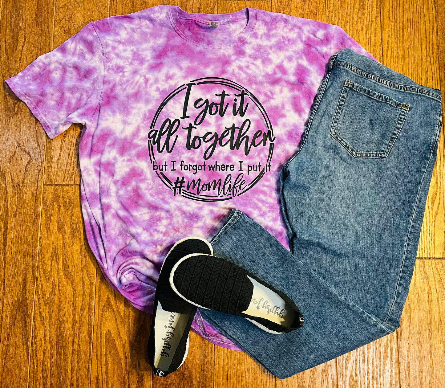 I got it all together tie dye shirt