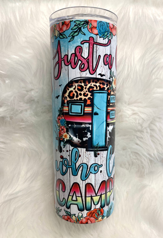 20oz Just a girl who loves camping Sublimation Tumbler